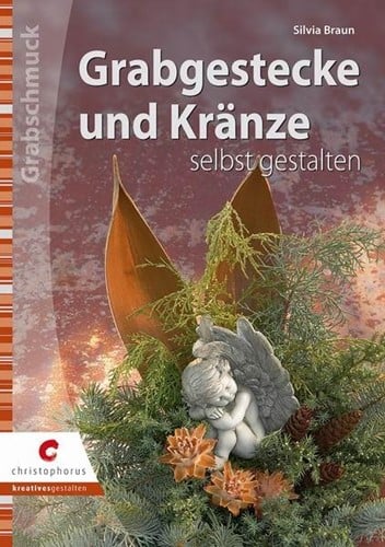 [A-008146] Grabgestecke und Kranze selbst gestalten boek grafstukken